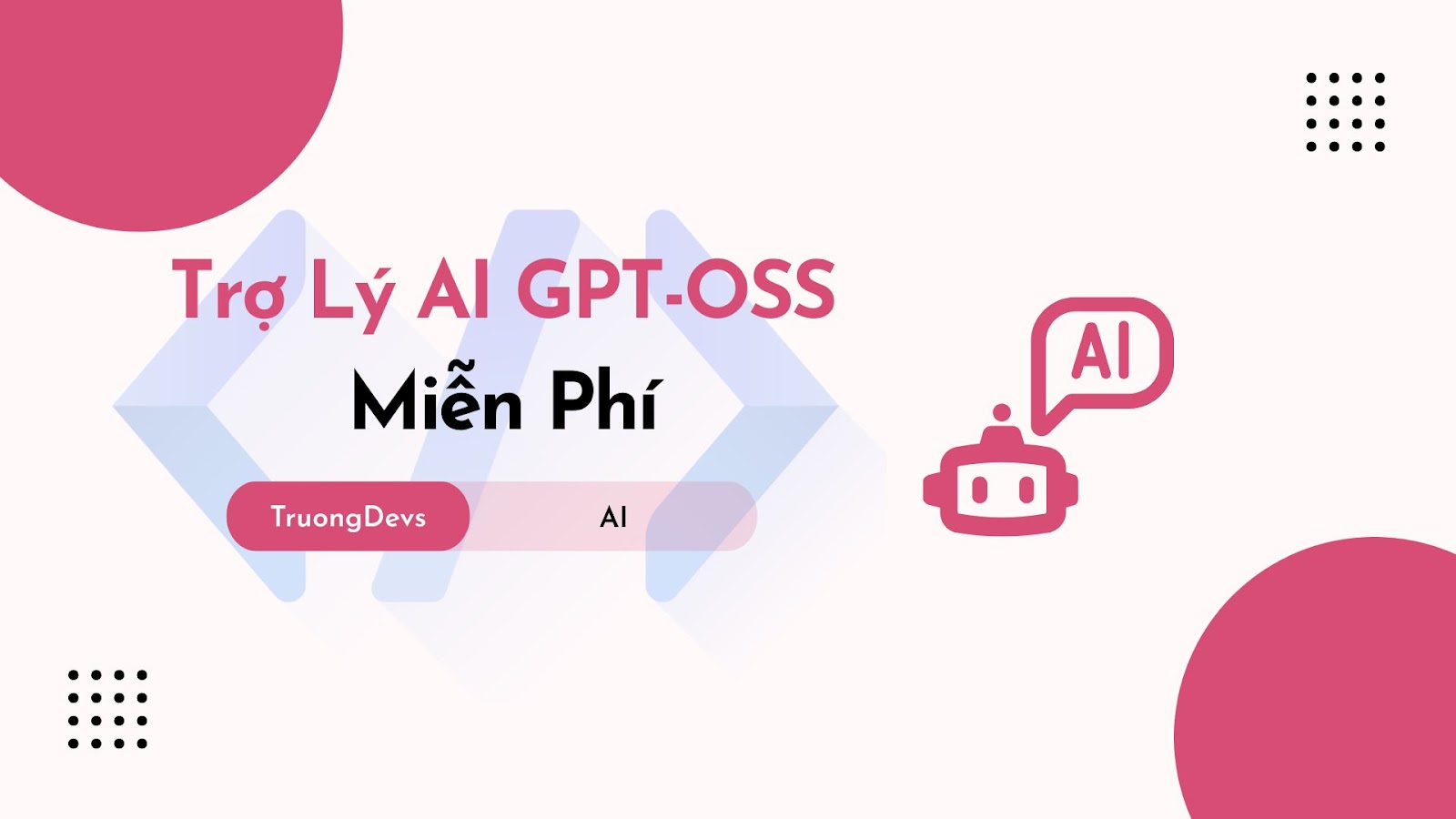 Hướng Dẫn Tạo Trợ Lý AI GPT-OSS Miễn Phí Trên Máy Tính