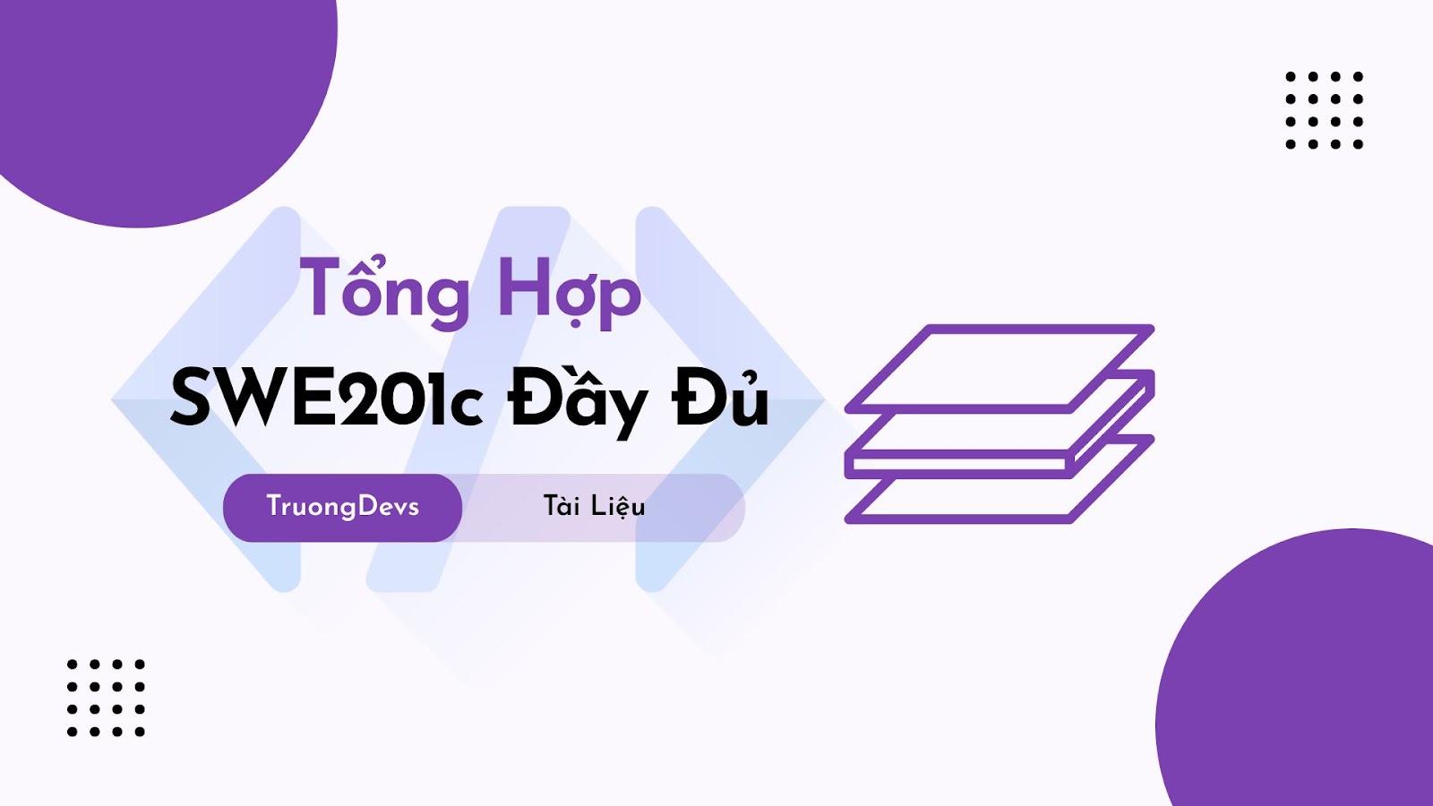 Tổng Hợp Kiến Thức SWE201c Ôn Thi PE & TE