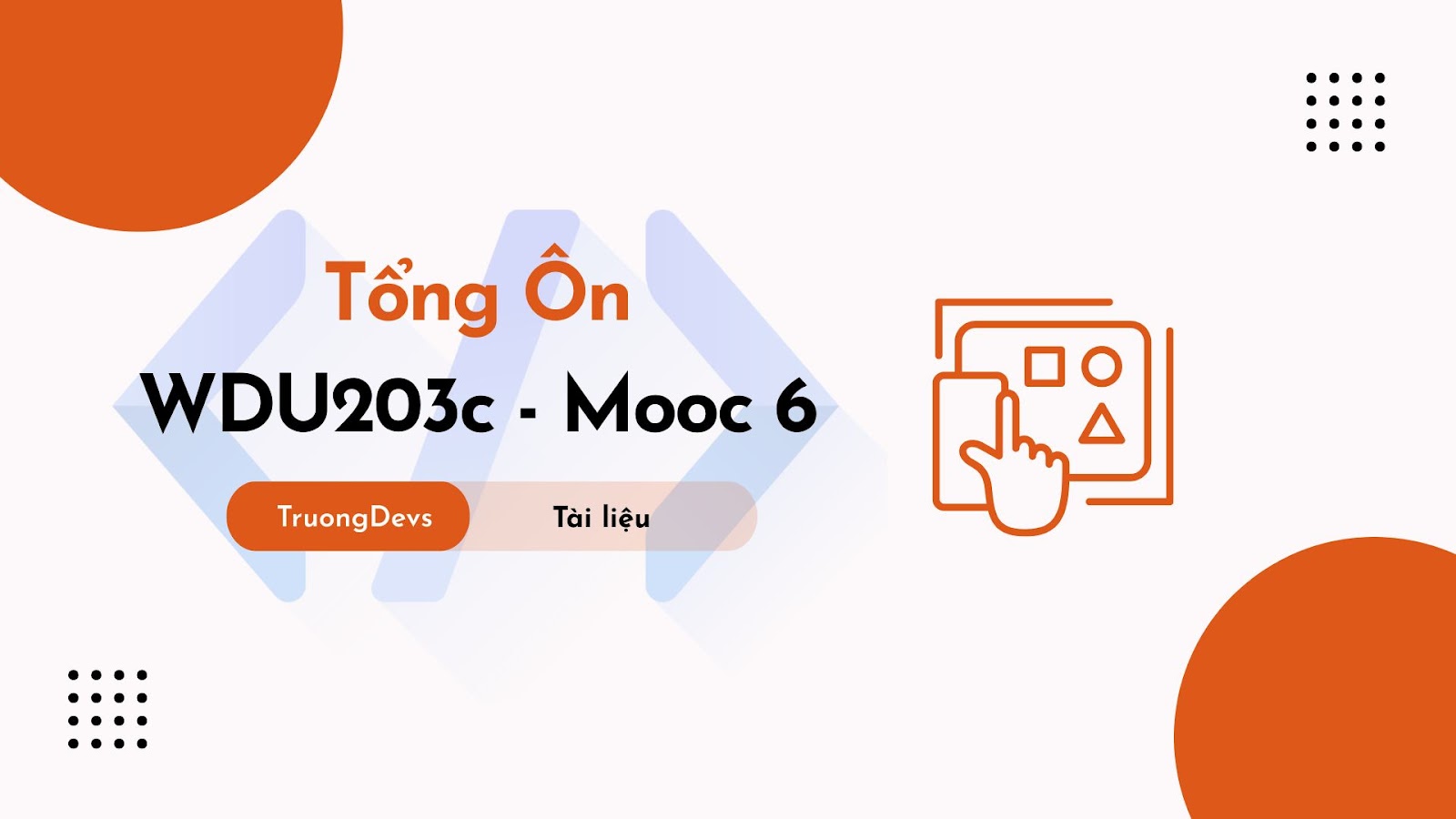 Tổng Ôn TE WDU203c Mooc 6 FPT – UX Capstone