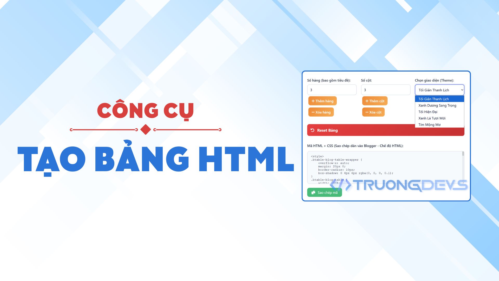 Share Code Công Cụ Tạo Bảng HTML Tuyệt Đẹp Cho Blogger