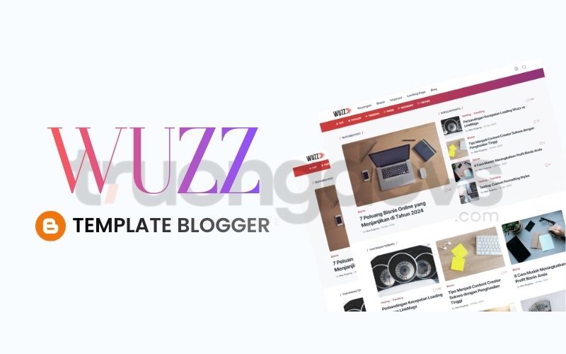 Share Template Blogger Wuzz: Theme Siêu Tốc & 6 Màu Gradient Cực Chất